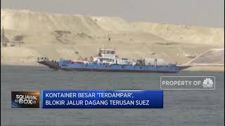 Kapal Kontainer Besar Blokir Jalur Dagang Suez