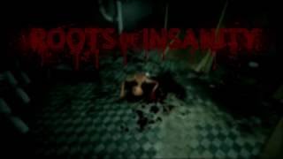 Roots of Insanity — дебютный трейлер