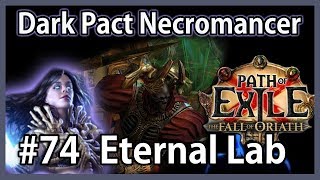 Eternal Labyrinth - SSF Dark Pact Necromancer #74 - Path of Exile 3.0 Harbinger League
