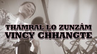 Vincy Chhangte | Thamral lo zunzam Audio | Mizo Rap
