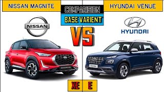 Nissan Magnite XE vs Hyundai Venue E Base Variant Mileage, Price, Engine Comparison