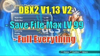 DBX2 1.13V2 - File Save (FULL ALL - LV99, UNLIMITED ZENI, MEDAL, ACCESSORIES...)