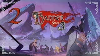 The Banner Saga 3 ★ 2: На службе короля