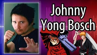Know The Voice: Johnny Yong Bosch - Voice of Ichigo, Lelouch & Vash
