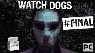 Watch Dogs Прохождение ✔ Конец игры | Финал сюжетной компании