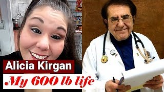 What happened to My 600 lb life, Alicia Kirgan?