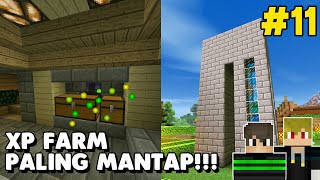XP FARM TERMANTAP!!! MCPE SURVIVAL ABANG ADEK #11