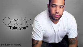 New Zouk / Kizomba 2014 - Take You - Cedric - Produced by Mark G