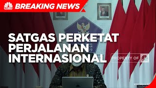 Strategi Satgas Cegah Imported Case Dari Perjalanan Internasional