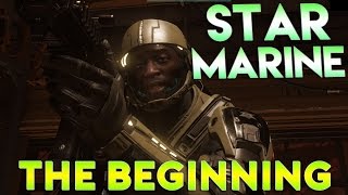 Star Citizen 2.6 Star Marine - The Beginning - Part 1 (Star Marine Gameplay)