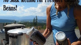 Pressure Canning Beans~ NO SOAK METHOD!