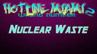 Nuclear Waste Achievement - Hotline Miami 2: Wrong Number Achievements