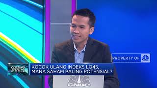Ada Konstituen Baru di LQ45 & IDX30, Saham Mana Yang Potensial?