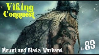 Mount and Blade Warband Viking Conquest =ВОЗВРАЩЕНИЕ РОЛАНДА= ч.83
