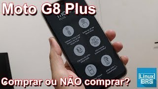 ? Motorola Moto G8 Plus - 5 Motivos para comprar e não comprar