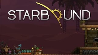 Starbound 1 0 Launch Official Trailer 2017
