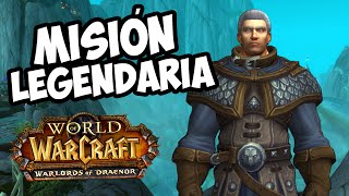 Misión legendaria Warlords of Draenor - Capítulo 1