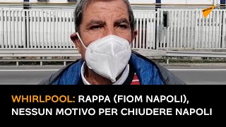 Whirlpool: Rappa (Fiom Napoli), nessun motivo per chiudere Napoli