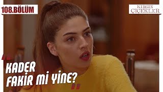Dedikodu zamanı! - Kırgın Çiçekler 108.Bölüm