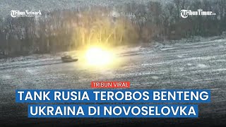 Rentetan Serangan Tank Rusia Hancurkan Posisi Militan Ukraina di Novoselovka