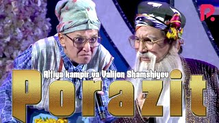 Valijon Shamshiyev va Alfiya kampir - Porazit