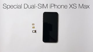Special iPhone XS Max Takes 2 SIM Cards: Walk-through