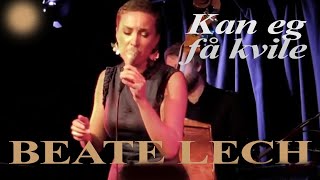 Beate Lech - Live at Bergen Jazzforum