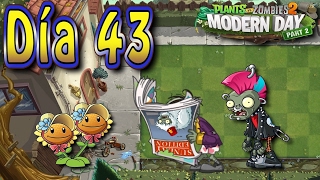 Plants vs Zombies 2: Tiempos Modernos: Día 43