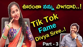 Tik Tok Fame Divya Sree Exclusive Interview Part - 3 | PradeepDevasari | #YOURSTV