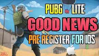PUBG LITE GOOD NEWS | PUBG LITE FOR IOS | PUBG LITE FOR IOS PRE REGISTRATION | PUBG MOBILE LITE IOS