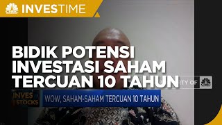 Bidik Potensi Investasi Saham Tercuan 10 Tahun