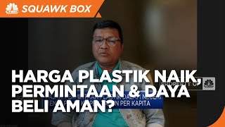 Harga Plastik Bisa Naik Efek Perang, Permintaan & Daya Beli Aman?