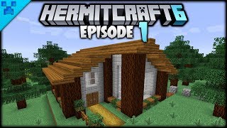 The Old, New & First Minecraft Home! | Hermitcraft 6 (Minecraft Survival Let's Play) | Episode 1