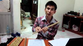 Hướng dẫn thổi sáo: Các kỹ thuật cơ bản 1 - Sáo trúc Cao Trí Minh