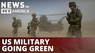 US military to transform into lean, green killing machine