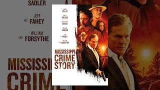 Mississippi Crime Story