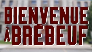 Bienvenue à Brébeuf - Rentrée 2014