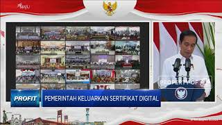 Pemerintah Keluarkan Sertifikat Tanah Digital