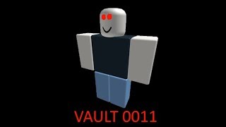 Vault 0011 | ROBLOX myth/creepypasta