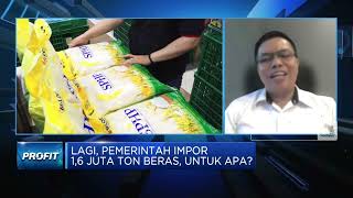 Pemerintah Mau Impor Beras Lagi, Sampai Kapan?