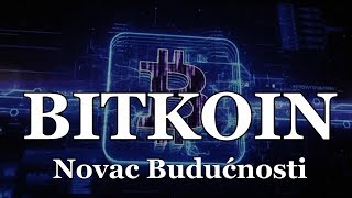 Bitkoin-Novac budućnosti