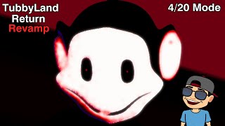 TUBBY TOAST | TUBBYLAND RETURN REVAMP | 4/20 MODE | CUSTOM NIGHT | FNAF FANGAME 2019 |