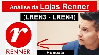 Análise da LOJAS RENNER (LREN3 - LREN4) | Análise Honesta de toda a Bolsa de Valores
