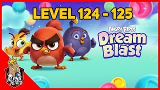 Angry Birds Dream Blast Level 124 - 125