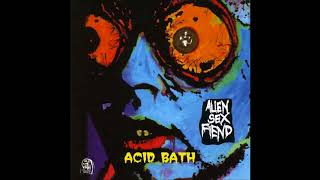 Alien Sex Fiend - Boneshaker Baby