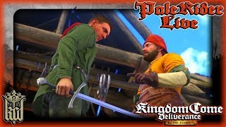 PaleRider Live: Kingdom Come: Deliverance (Ep1) - Forging of a Warrior