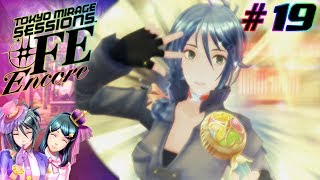 [Let's Play] Tokyo Mirage Sessions #FE Encore EP 19: Rainbow Vocals [Hard Mode]