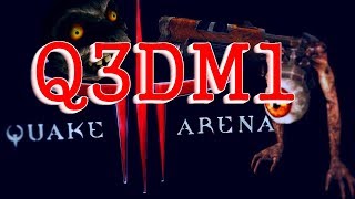 Quake 3  - Q3DM1