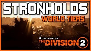 Strongholds & World Tier Rank | The Division 2