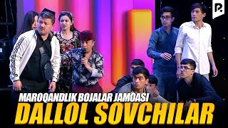 QVZ 2023 | Maroqandlik bojalar jamoasi - Dallol sovchilar